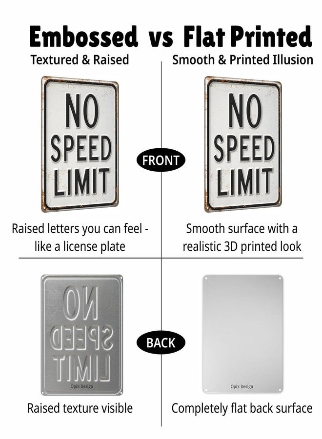 Opix Design Embossed No Speed Limit Sign - Boys Wall Decor, Car Wall Art, Funny Sign for Teen Boy Bedroom, Monster Jam Room or Garage, Race Car Decor by Opix Design, Vintage Aluminum 11x8.3 Inch - Image 2